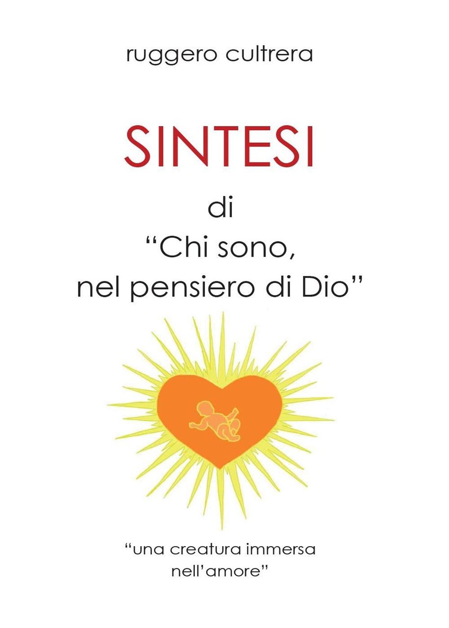 Sintesi di «Chi sono, nel pensiero di Dio»
