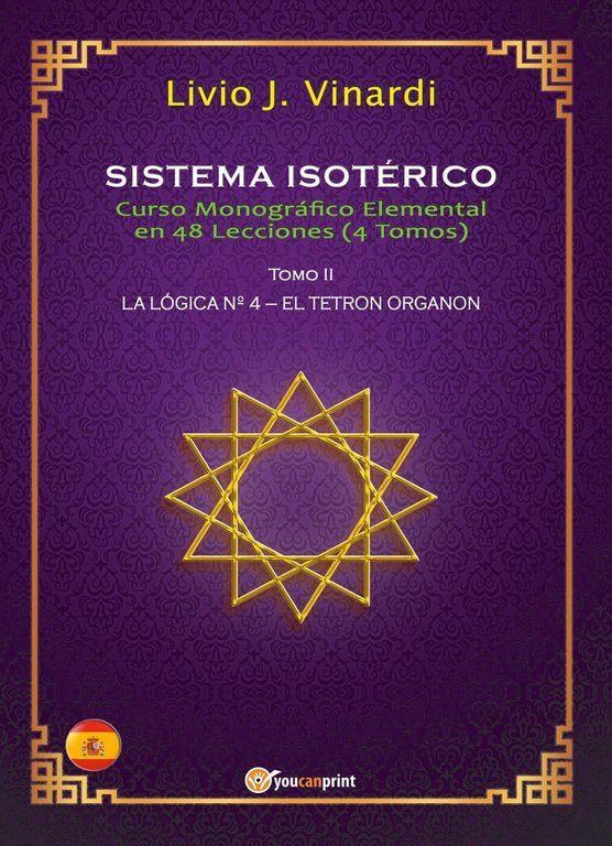 Sistema isotérico. Curso monográfico elemental en 48 lecciones. Vol. 2