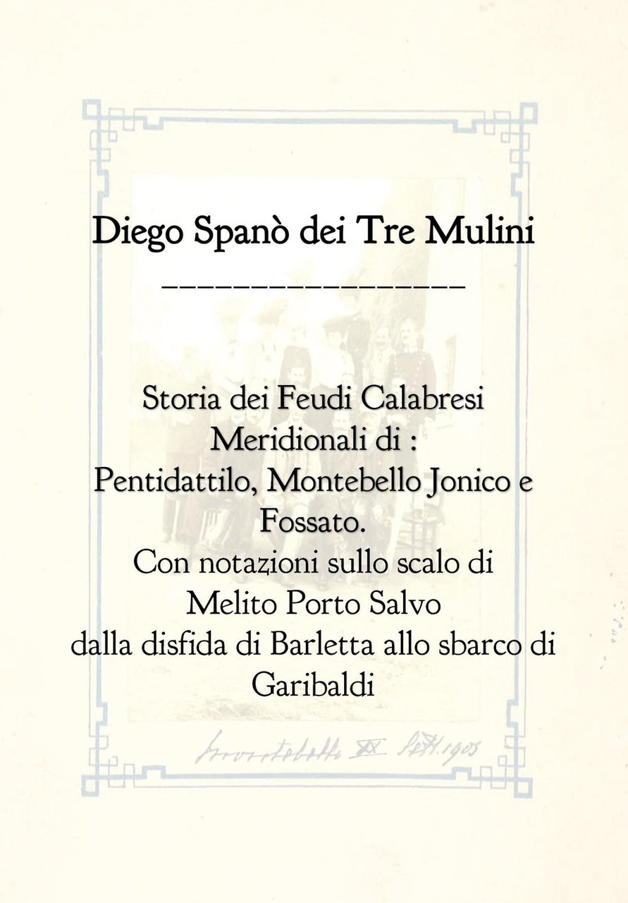 Storia dei feudi calabresi meridionali di Pentidattilo, Montebello Jonico e …