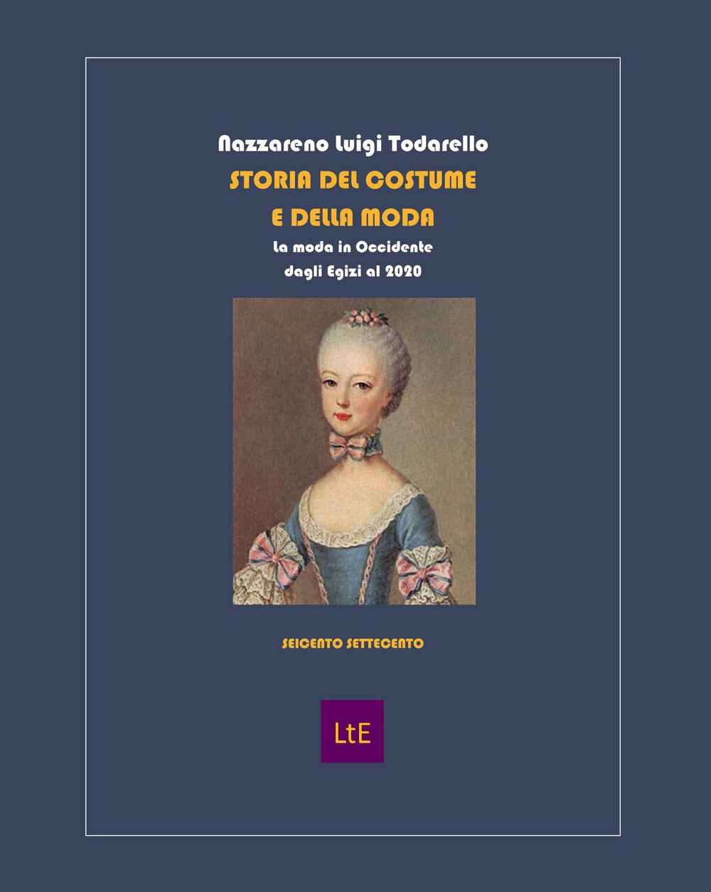 Storia del costume e della moda. Seicento settecento