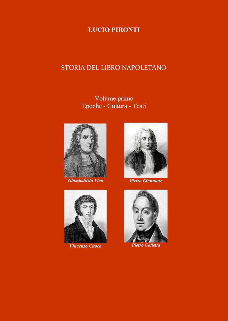Storia del libro napoletano. Vol. 1: Epoche, cultura, testi