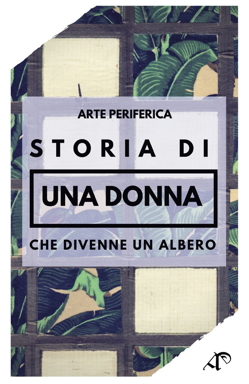 Storia di una donna che divenne un albero