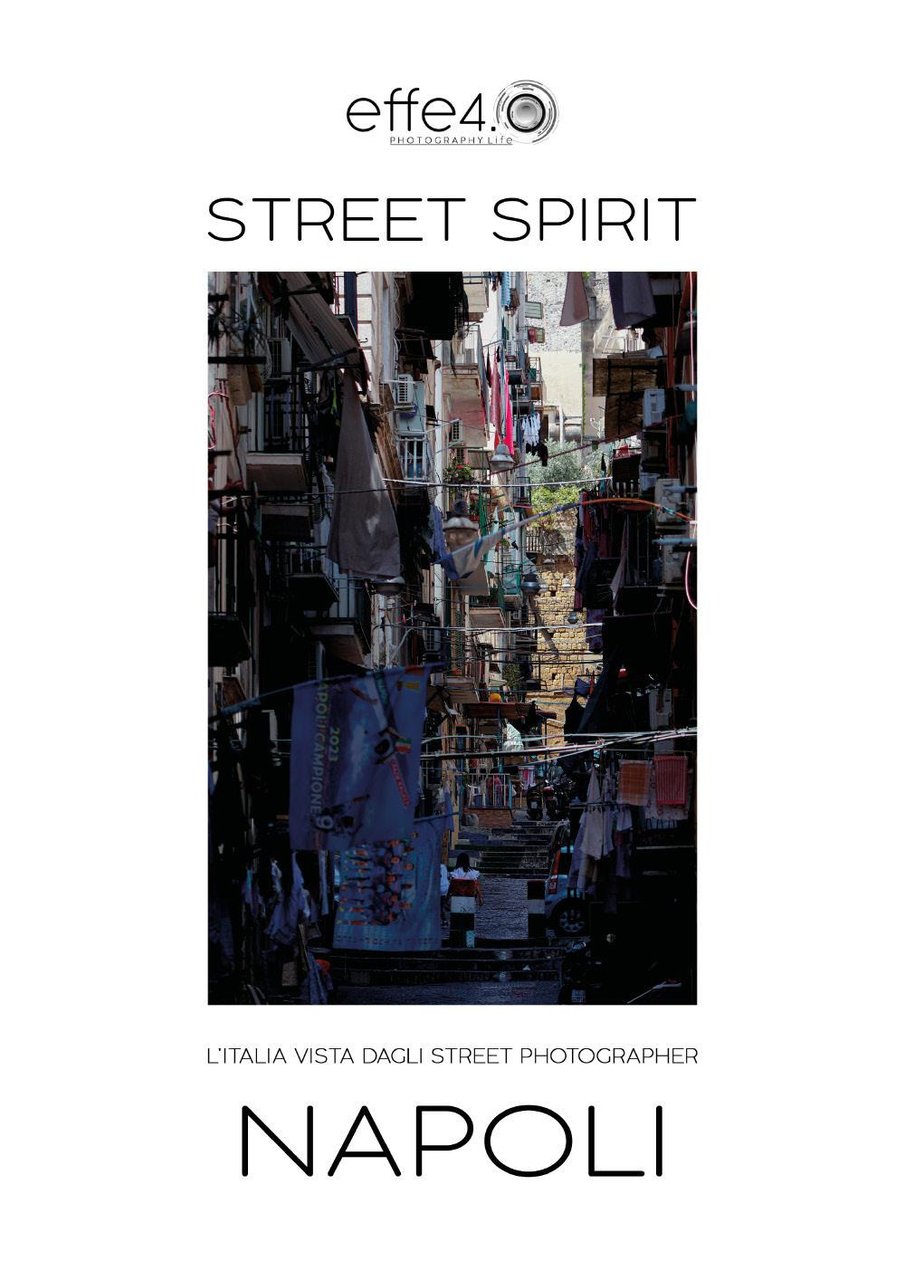 Street spirit. L'Italia vista dagli street photographer. Napoli | Immagine principale