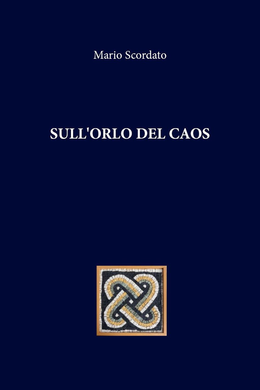 Sull'orlo del caos