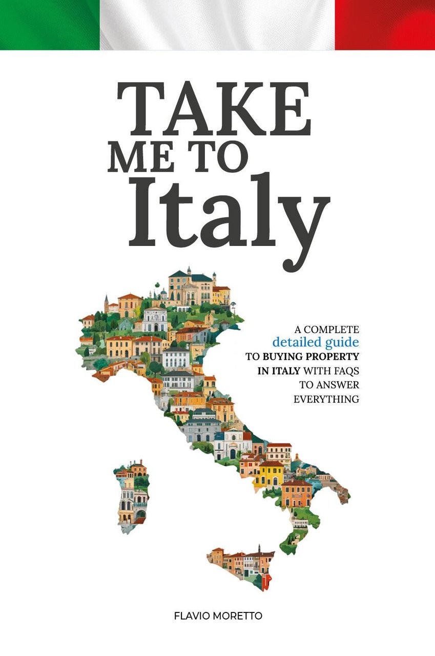 Take me to Italy. A complete detailed guide to buying …