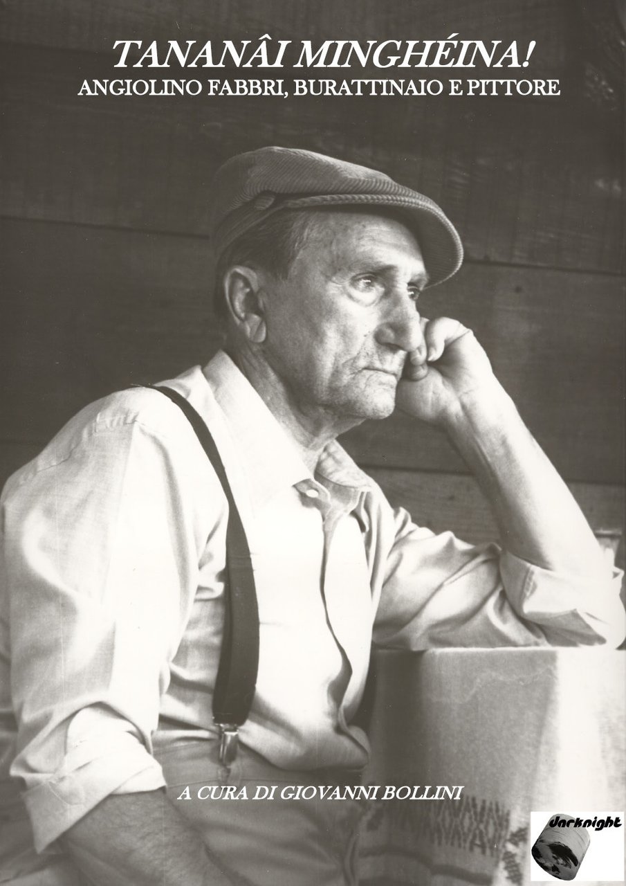 Tananâi minghéina! Angiolino Fabbri, burattinaio e pittore