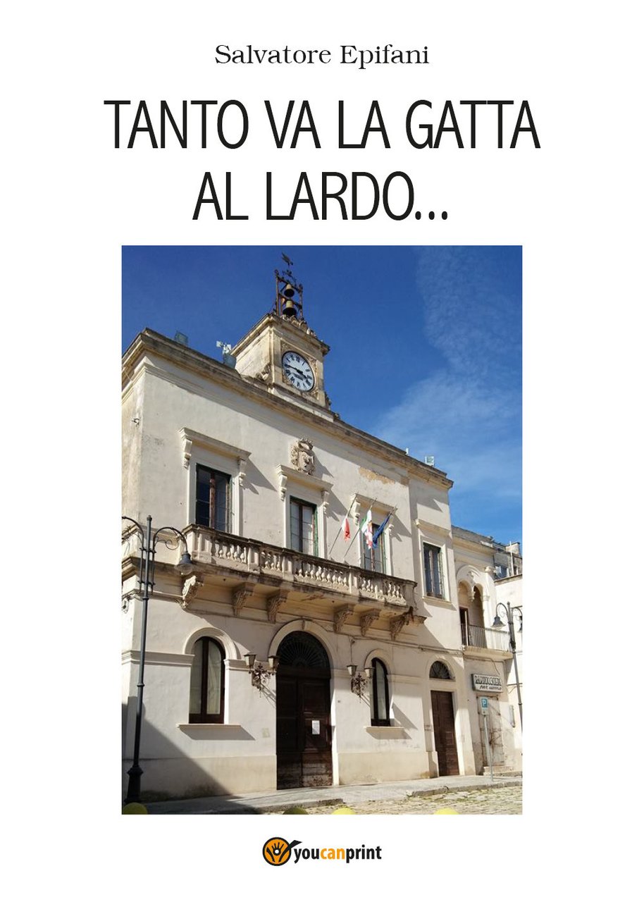 Tanto va la gatta al lardo.