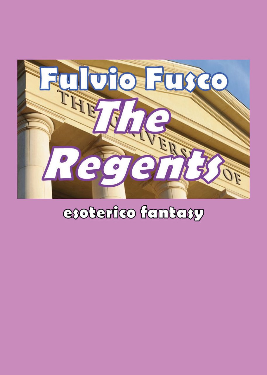 The regents. Ediz. italiana