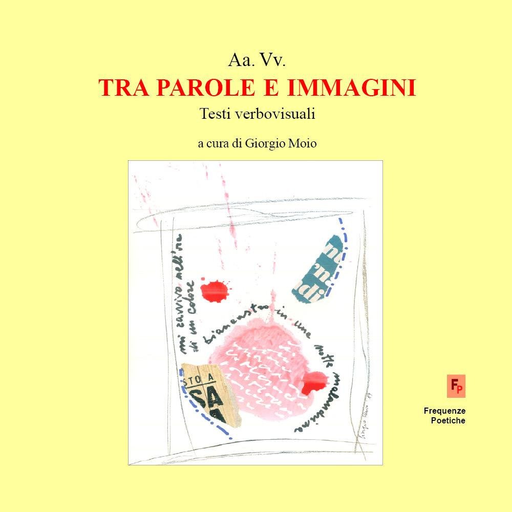 Tra parole e immagini. Testi verbovisuali | Immagine principale