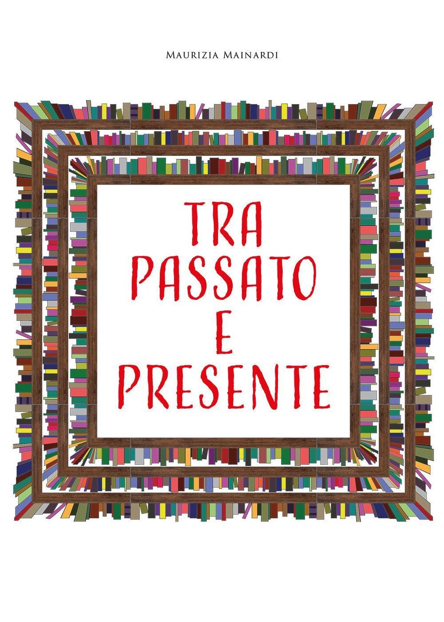 Tra passato e presente | Immagine principale