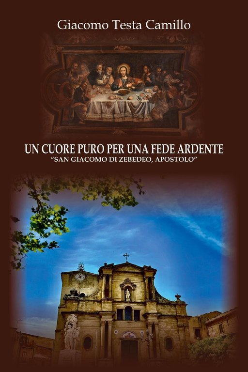 Un cuore puro per una fede ardente. «San Giacomo di …