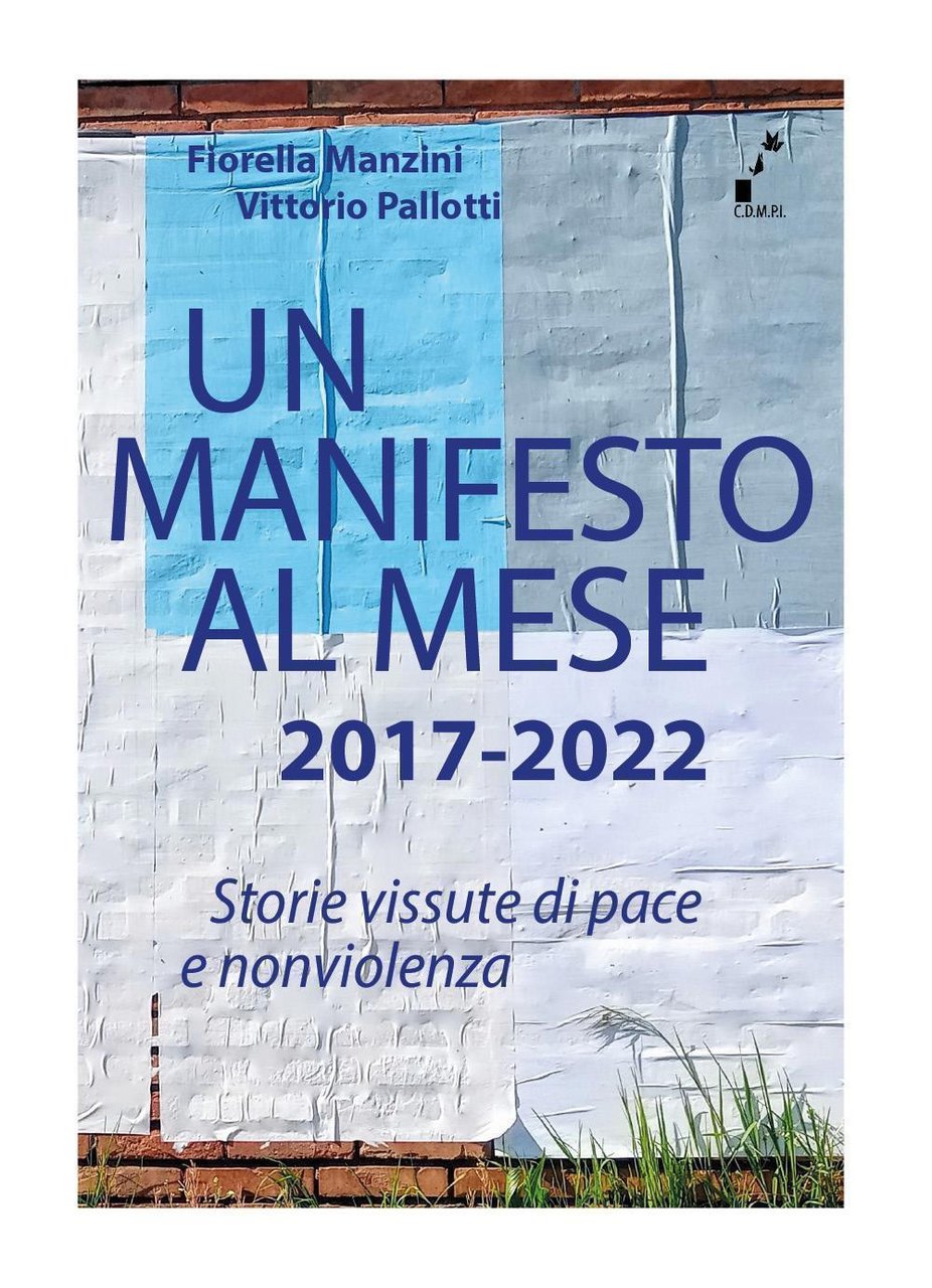 Un manifesto al mese 2017-2022. Storie vissute di pace e …