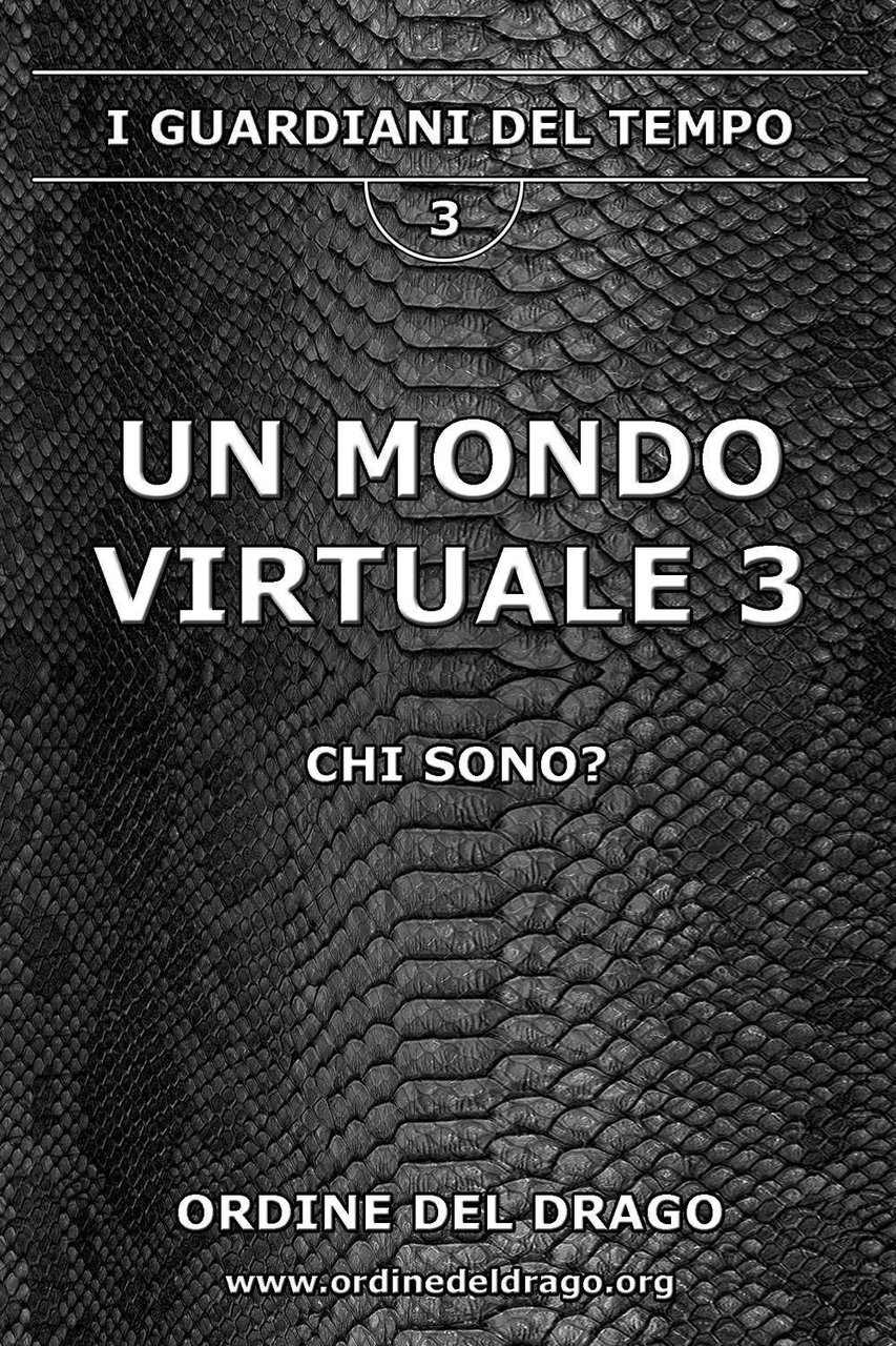 Un mondo virtuale. Vol. 3