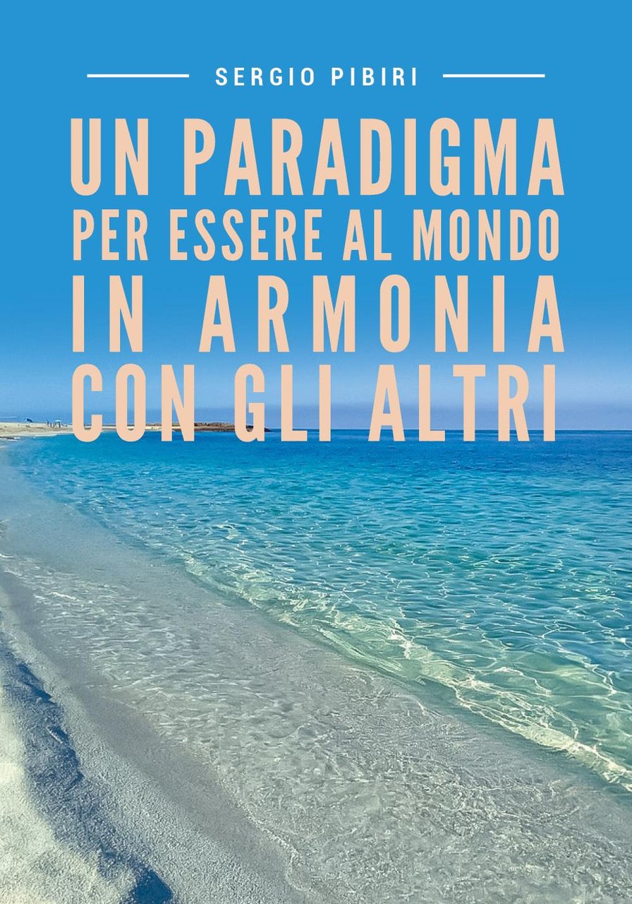 Un paradigma per essere al mondo in armonia con gli …