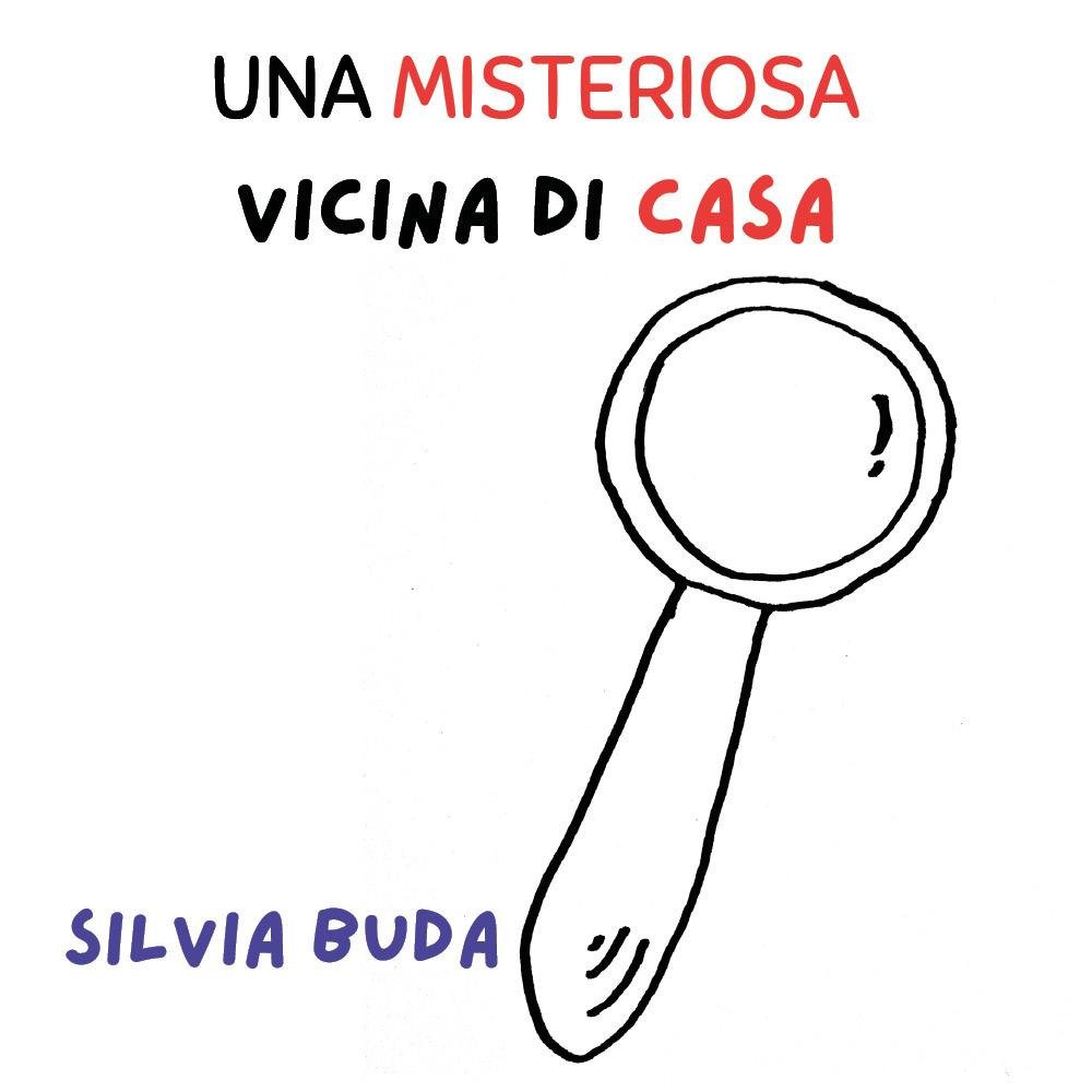 Una misteriosa vicina di casa