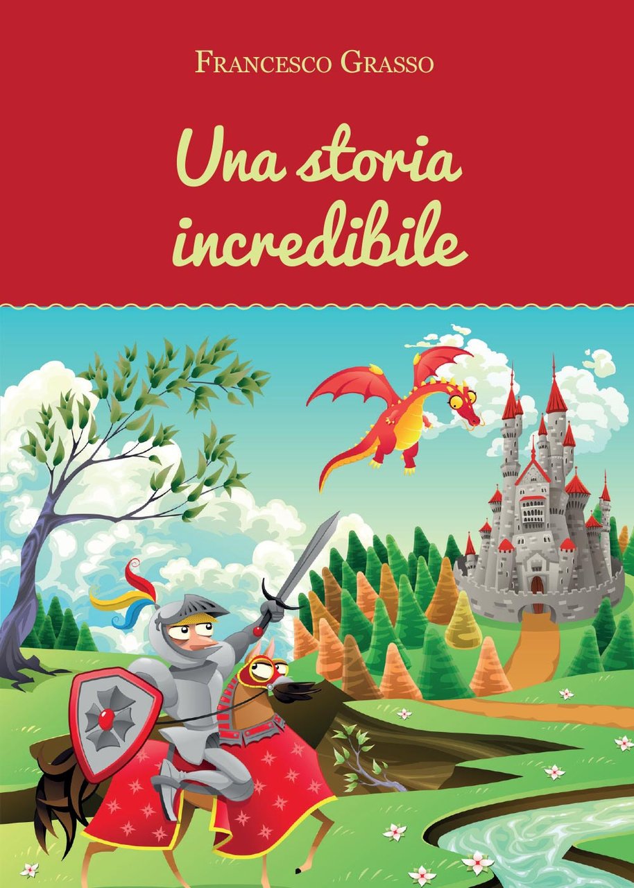 Una storia incredibile