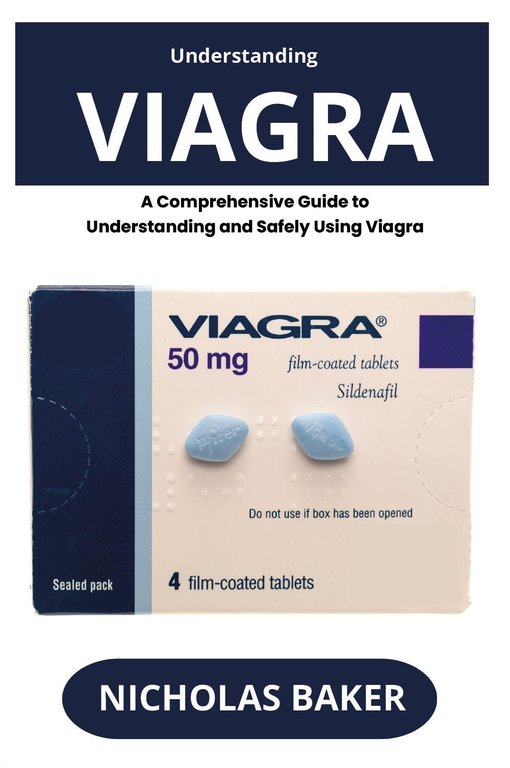 Understanding viagra. A comprehensive guide to understanding and safely using …