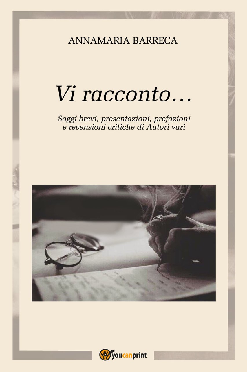 Vi racconto. Saggi brevi, presentazioni, prefazioni e recensioni critiche di …