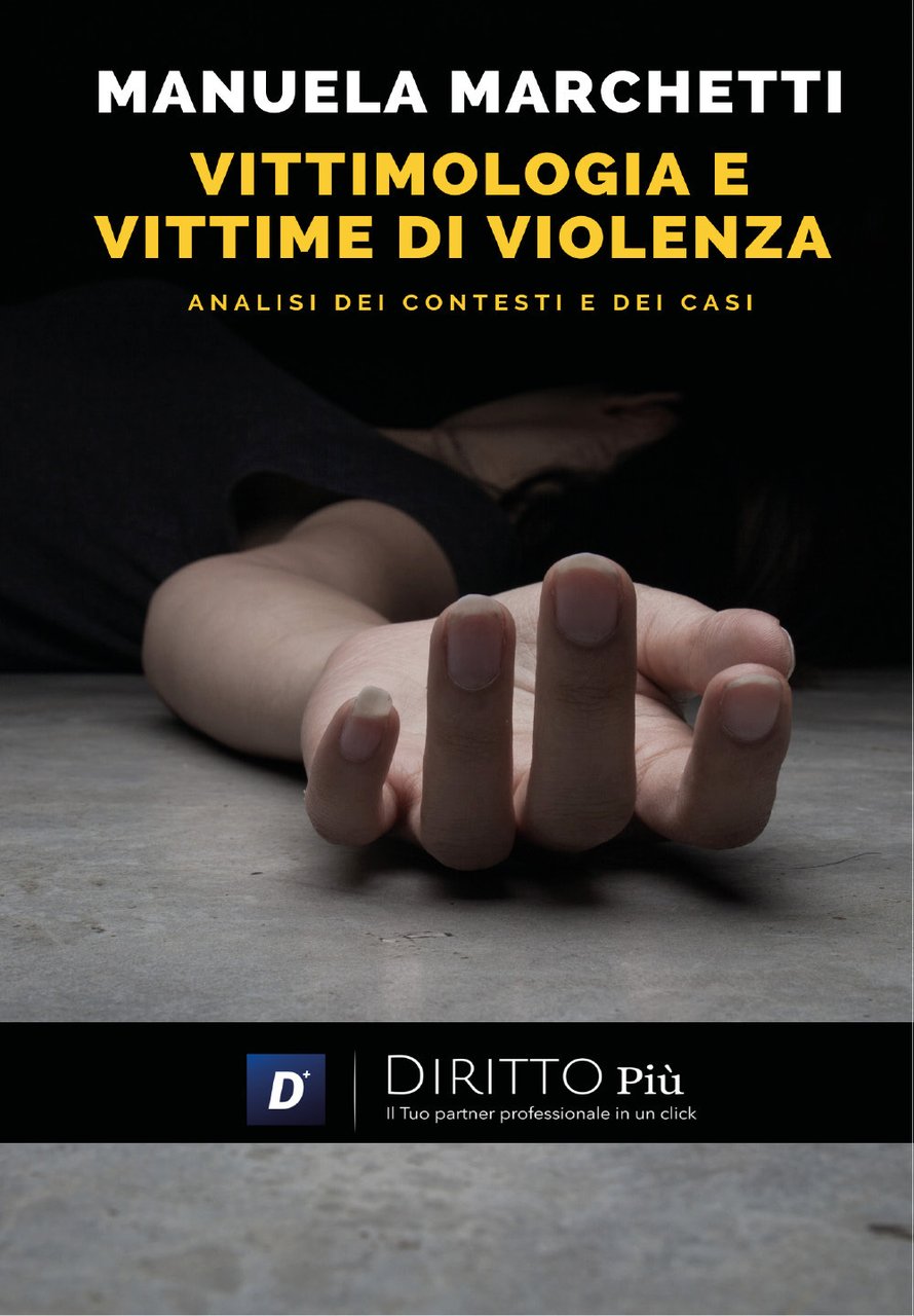 Vittimologia e vittime di violenza, analisi dei contesti e dei …