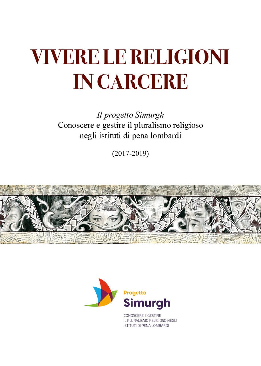 Vivere le religioni in carcere. Il progetto Simurgh. Conoscere e …