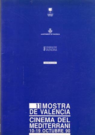 11ª MOSTRA CINEMA MEDITERRANI, VALÈNCIA 1990. Cinema del Mediterrani. Jurado: … | Immagine principale