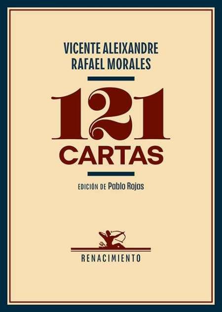 121 cartas. Edición de Pablo Rojas El epistolario que aquí …