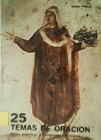 25 temas de oración. Retiro espiritual y compromiso cristiano.� | Immagine principale