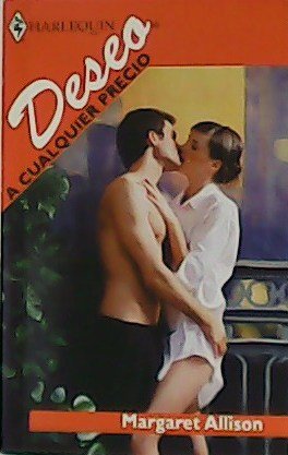 A cualquier precio. Novela.