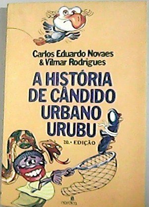 A Historia De Candido Urbano Urubu.