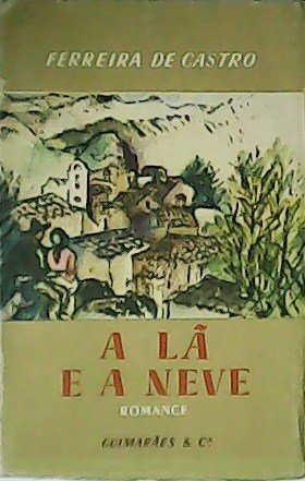 A lâ e a neve. Romance.