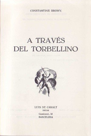 A través del torbellino. Novela histórica ambientada en la Rumanía …