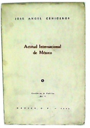Actitud Internacional de México.