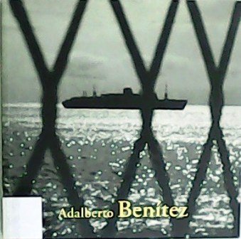 Adalberto Benítez. Catalogo de exposición. Presentación de Luis Monreal.