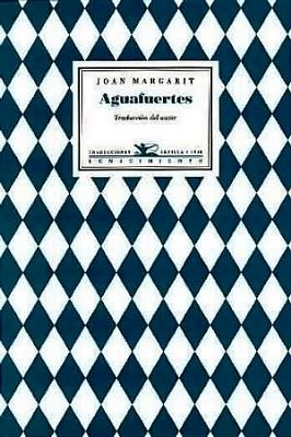 Aguafuertes. Introducción de Luis García Montero. Edición bilingüe catalán-castellano en …