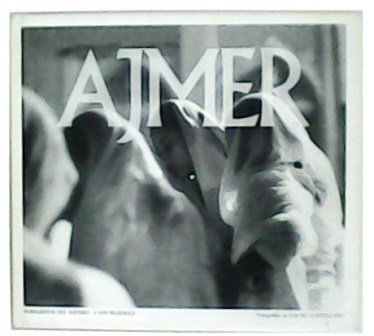 Ajmer: Peregrinos del sufismo - A sufi pilgrimage. Fotografías de …