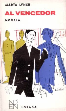 Al vencedor. Novela.