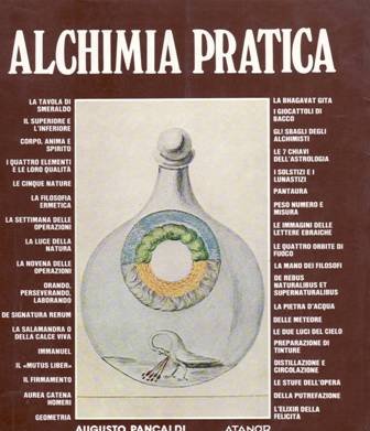 Alchimia pratica. Presentazione: Vittorio Giammichele e A. Monaldo Monaldi.