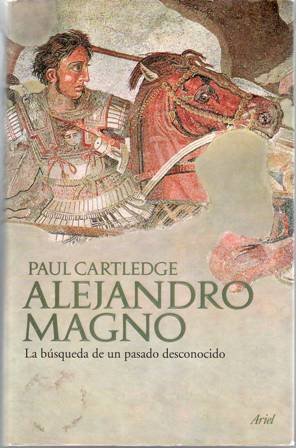 Alejandro Magno: La búsqueda de un pasado