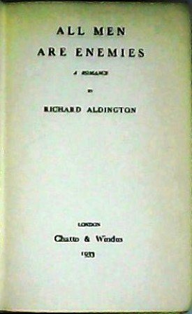 All men are enemies. A romance.