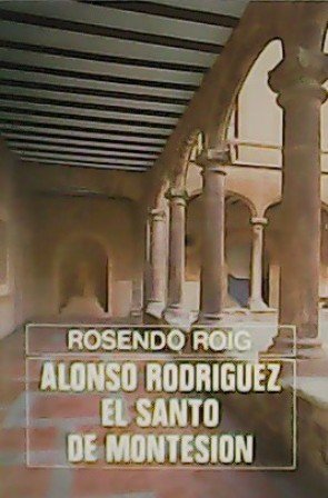 Alonso Rodríguez el santo de Montesión. | Immagine principale