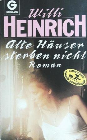 Alte Häuser sterben nicht.