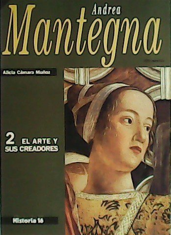 Andrea Mantegna. El Arte y sus creadores nº 2.