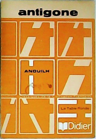 Antigone. Présentée par Raymond Laubreaux.