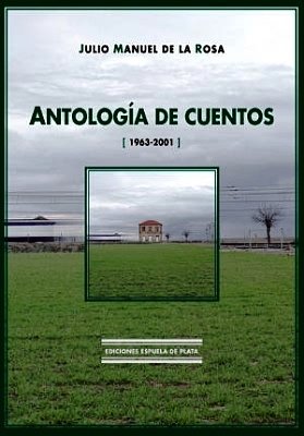 Antología de cuentos (1963-2001).