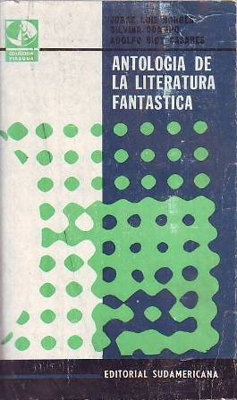 Antología de la literatura fantástica.