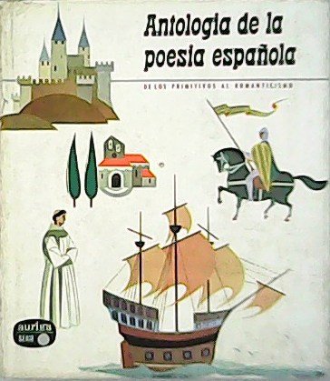 Antología de la poesía española del realismo a nuestras días. | Immagine principale
