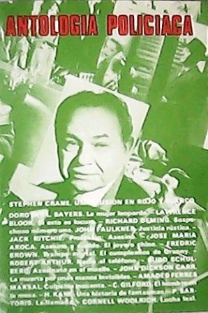 Antología de las mejores novelas policíacas. Quinta Selección, a cargo de José A. Llorens. (Stephen Crane: Una ilusión en rojo y blanco - Dorothy L. Sayers: La mujer leopardo - Lawrence Blosk: Si esto es locura - Richard Deming: Sospechoso número uno - John Faulkner: Justicia rústica - Jack Ritchie: Profección asesino - José M.ª Aroca: Asesino a sueldo - Fredric Brown: Trampa mortal - Robert Arthur: Nadie al teléfono - Budd Schulberg: Asesinato en el muelle - John Dickson Carr: La muerte por unas manos invisibles - Amadeo Ferrés Marsal: Culpable inocente - C: B: Gilford: El hombre en la mesa - Henry Kane: Una historia de fantasmas - Paul Sartoris: La Llamada - Corrnell Woolrich: Lucha leal.