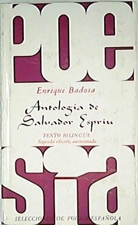 Antología de Salvador Espriu. (Texto bilingüe).