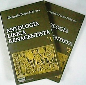Antología lírica renacentista. 2 tomos. (Tomo I: J. Boscán, Garcilaso, …