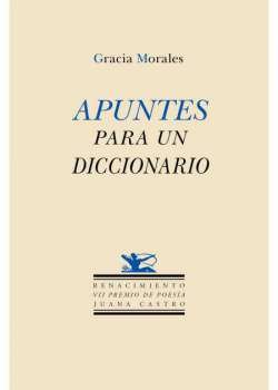 Apuntes para un diccionario. VII Premio de Poesía Juana Castro.